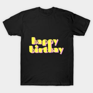 haooy birthay T-Shirt